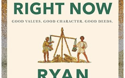 Right Thing, Right Now by Ryan Holiday